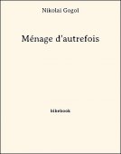 Ménage d&#039;autrefois - Gogol, Nikolai - Bibebook cover