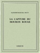 La capture du Mouron Rouge - Orczy, Baronne Emmuska - Bibebook cover