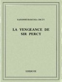 La vengeance de Sir Percy - Orczy, Baronne Emmuska - Bibebook cover