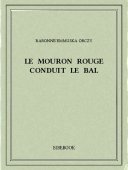 Le Mouron Rouge conduit le bal - Orczy, Baronne Emmuska - Bibebook cover