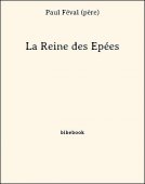 La Reine des Épées - Féval (père), Paul - Bibebook cover