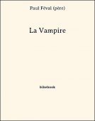 La Vampire - Féval (père), Paul - Bibebook cover