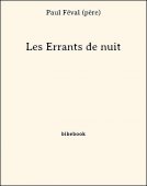 Les Errants de nuit - Féval (père), Paul - Bibebook cover