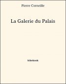 La Galerie du Palais - Corneille, Pierre - Bibebook cover