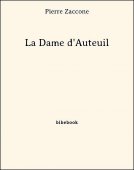 La Dame d&#039;Auteuil - Zaccone, Pierre - Bibebook cover