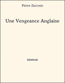 Une Vengeance Anglaise - Zaccone, Pierre - Bibebook cover