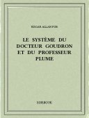 Le système du docteur Goudron et du professeur Plume - Poe, Edgar Allan - Bibebook cover