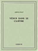 Vénus dans le cloître - Prat, Abbé du - Bibebook cover