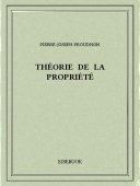 Théorie de la propriété - Proudhon, Pierre-Joseph - Bibebook cover