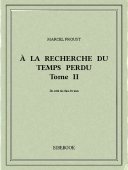 À la recherche du temps perdu II - Proust, Marcel - Bibebook cover