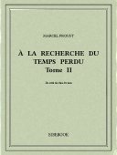 À la recherche du temps perdu II - Proust, Marcel - Bibebook cover