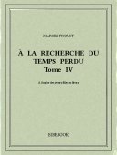 À la recherche du temps perdu IV - Proust, Marcel - Bibebook cover