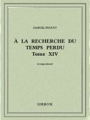 À la recherche du temps perdu XIV - Proust, Marcel - Bibebook cover