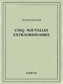 Cinq nouvelles extraordinaires - Rouge, Gustave Le - Bibebook cover