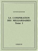 La conspiration des milliardaires I - Rouge, Gustave Le - Bibebook cover