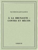 À la brunante : contes et récits - Saint-Maurice, Faucher de - Bibebook cover