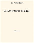 Les Aventures de Nigel - Scott, Sir Walter - Bibebook cover