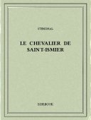 Le chevalier de Saint-Ismier - Stendhal - Bibebook cover