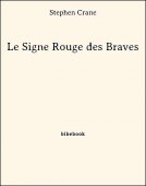 Le Signe Rouge des Braves - Crane, Stephen - Bibebook cover