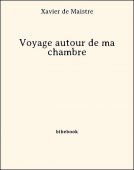 Voyage autour de ma chambre - Maistre, Xavier de - Bibebook cover