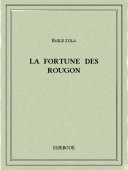 La fortune des Rougon - Zola, Emile - Bibebook cover